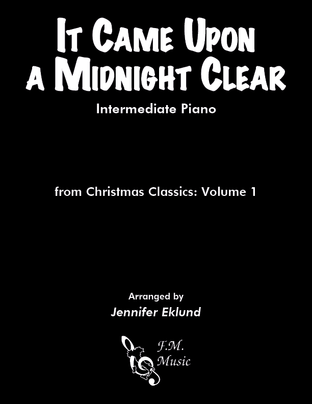 It Came upon a Midnight Clear (Intermediate Piano) By - F.M. Sheet